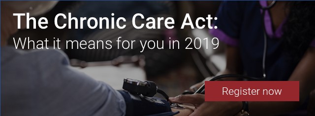 The Chronic Care Act: What it means for you in 2019
